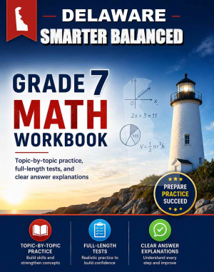 Delaware Smarter Balanced 7th Grade Math Workbook