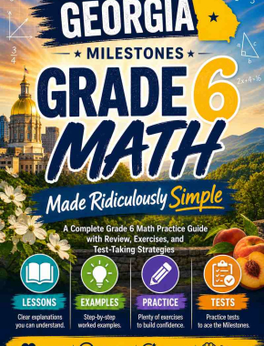 Georgia Milestones Grade 6 Math Made Ridiculously Simple