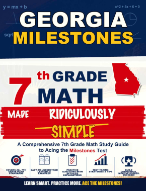 Georgia Milestones Grade 7 Math Made Ridiculously Simple