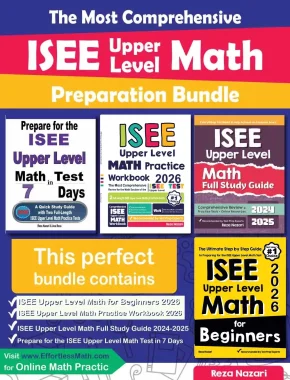 The Most Comprehensive ISEE Upper Level Math Preparation Bundle: Includes ISEE Upper Level Math Prep Books, Workbooks, and Practice Tests