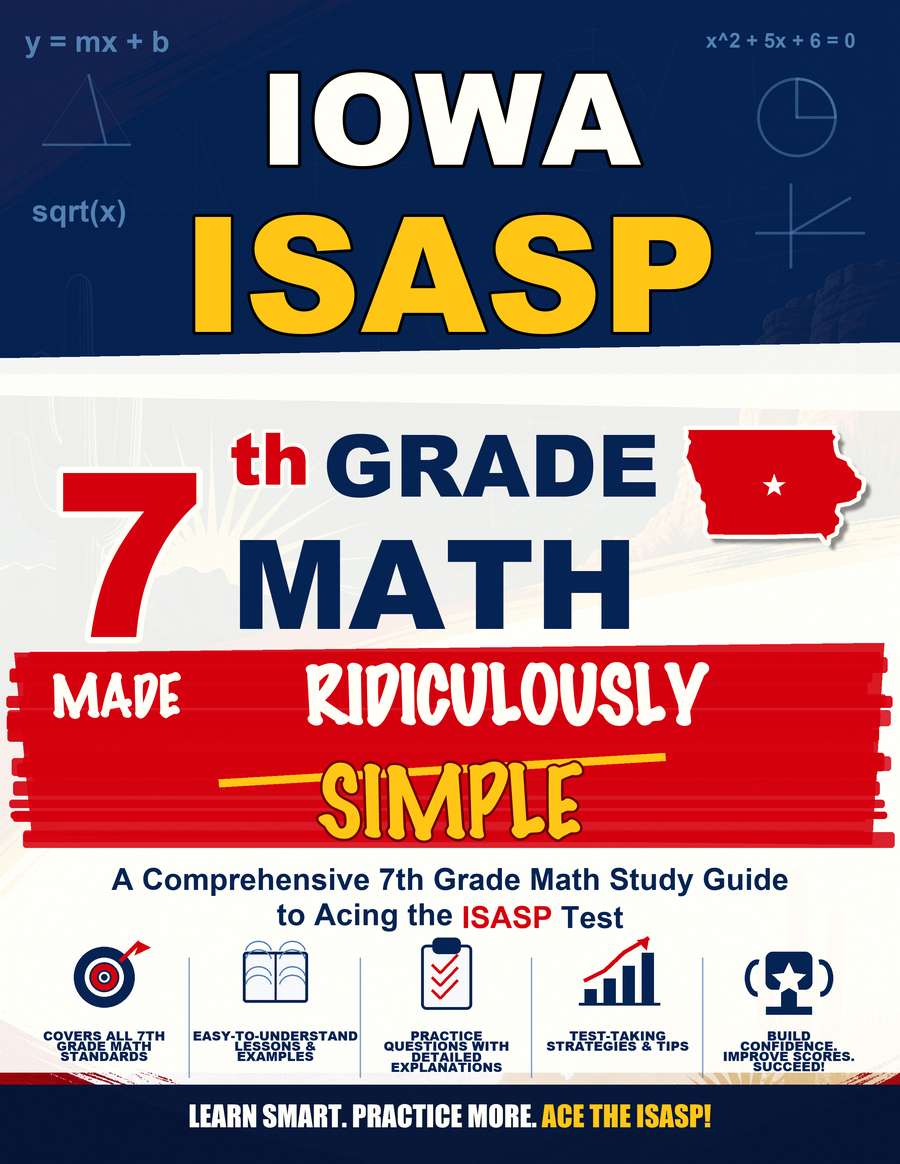 Iowa ISASP Grade 7 Math Made Ridiculously Simple cover