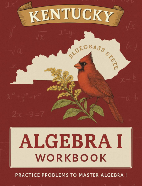Kentucky Algebra I Workbook + 2 Full Length Practice Tests