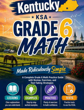 Kentucky KSA Grade 6 Math Made Ridiculously Simple