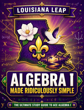 Louisiana LEAP Algebra I Made Ridiculously Simple