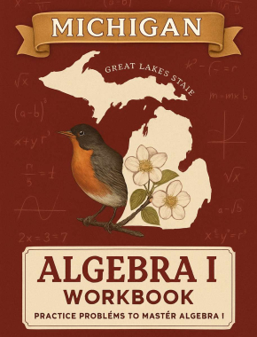 Michigan Algebra I Workbook + 2 Full Length Practice Tests