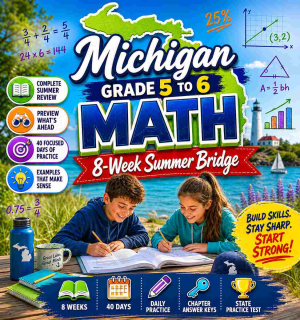 Michigan Summer Math Bridge Grade 5 to Grade 6