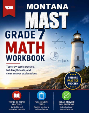 Montana MAST 7th Grade Math Workbook
