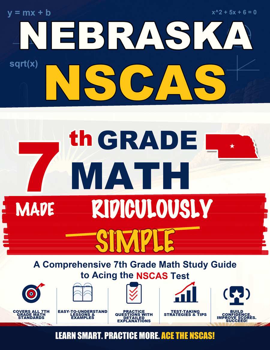 Nebraska NSCAS Grade 7 Math Made Ridiculously Simple cover