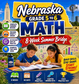Nebraska Summer Math Bridge Grade 5 to Grade 6