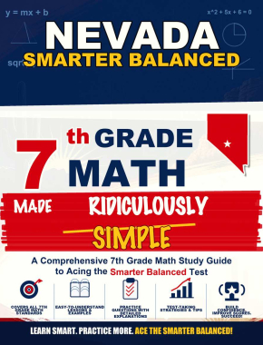 Nevada Smarter Balanced Grade 7 Math Made Ridiculously Simple