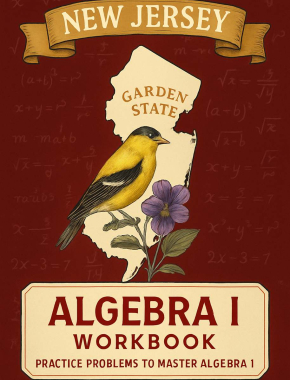 New Jersey Algebra I Workbook + 2 Full Length Practice Tests