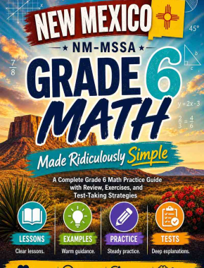 New Mexico NM-MSSA Grade 6 Math Made Ridiculously Simple