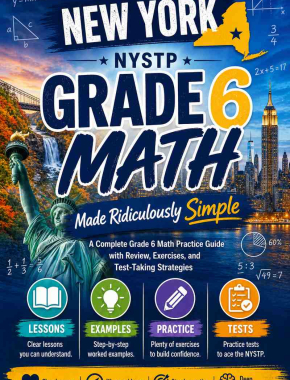 New York NYSTP Grade 6 Math Made Ridiculously Simple