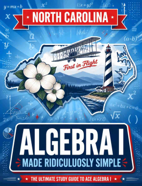 North Carolina Algebra I Made Ridiculously Simple