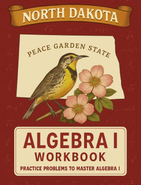 North Dakota Algebra I Workbook + 2 Full Length Practice Tests