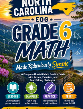 North Carolina EOG Grade 6 Math Made Ridiculously Simple