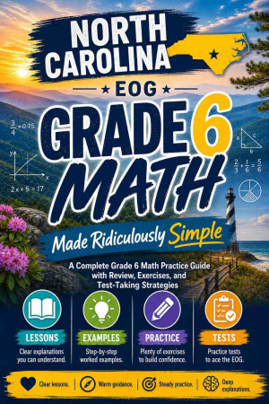 North Carolina EOG Grade 6 Math Made Ridiculously Simple