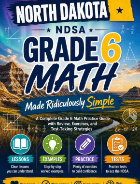 North Dakota NDSA Grade 6 Math Made Ridiculously Simple
