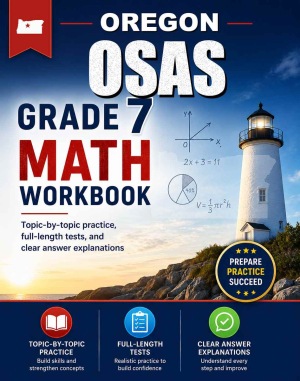 Oregon OSAS 7th Grade Math Workbook
