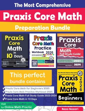 The Most Comprehensive Praxis Core Math Preparation Bundle: Includes Praxis Core Math Prep Books, Workbooks, and Practice Tests