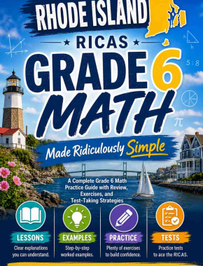 Rhode Island RICAS Grade 6 Math Made Ridiculously Simple