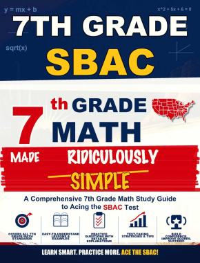 SBAC Grade 7 Math Made Ridiculously Simple