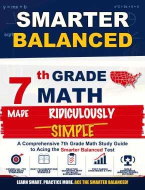 Smarter Balanced Grade 7 Math Made Ridiculously Simple