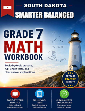 South Dakota Smarter Balanced 7th Grade Math Workbook