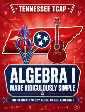Tennessee TCAP Algebra I Made Ridiculously Simple