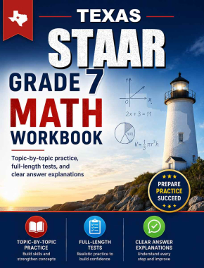 Texas STAAR 7th Grade Math Workbook