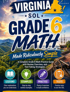 Virginia SOL Grade 6 Math Made Ridiculously Simple