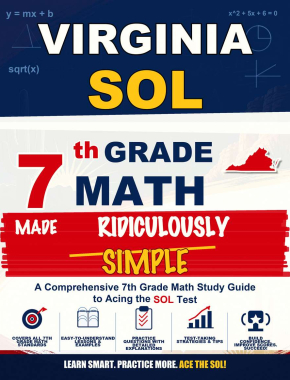 Virginia SOL Grade 7 Math Made Ridiculously Simple