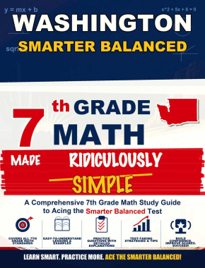 Washington Smarter Balanced Grade 7 Math Made Ridiculously Simple