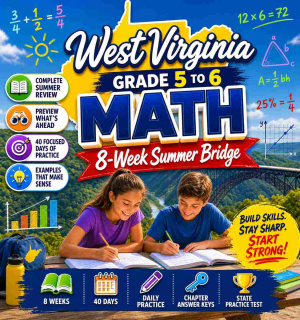 West Virginia Summer Math Bridge Grade 5 to Grade 6
