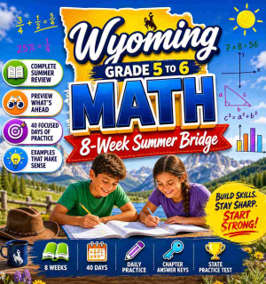 Wyoming Summer Math Bridge Grade 5 to Grade 6