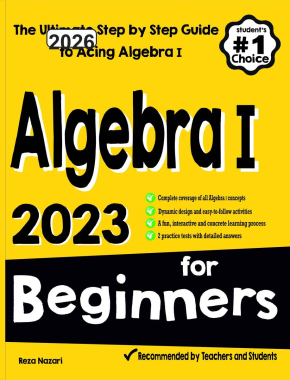 Algebra I for Beginners 2026: The Ultimate Step by Step Guide to Acing Algebra I
