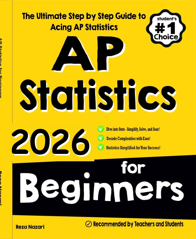AP Statistics for Beginners 2026: The Ultimate Step by Step Guide to Acing AP Statistics cover