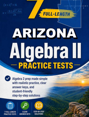 7 Full Length Arizona Algebra II Practice Tests