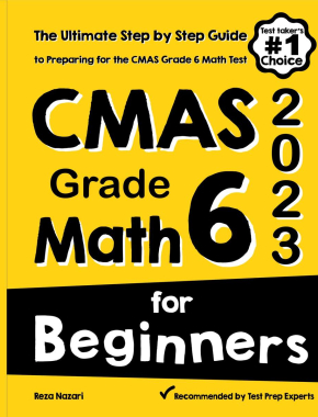 CMAS Grade 6 Math for Beginners 2026: The Ultimate Step by Step Guide to Preparing for the CMAS Math Test