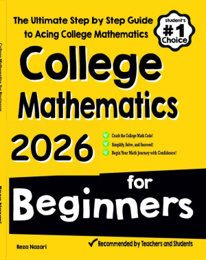 College Mathematics for Beginners
