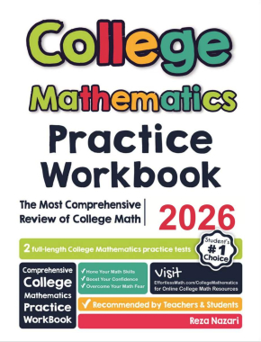 College Mathematics Practice Workbook 2026: The Most Comprehensive Review of College Math