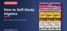 How to Self-Study Algebra: The Complete Step-by-Step Path