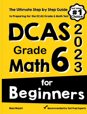 DCAS Grade 6 Math for Beginners 2026: The Ultimate Step by Step Guide to Preparing for the DCAS Math Test