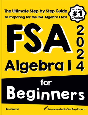 FSA Algebra I for Beginners 2026: The Ultimate Step by Step Guide to Acing FSA Algebra I