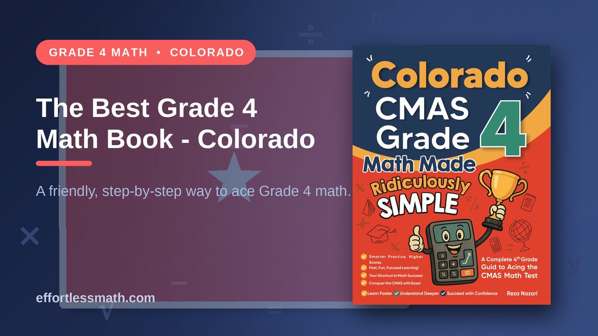 Red Math Book 4 The Best Grade 4 Math Book for Colorado Students | Effortless Math
