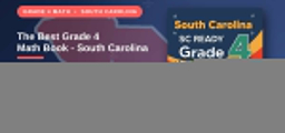 The Best Grade 4 Math Book for South Carolina Students