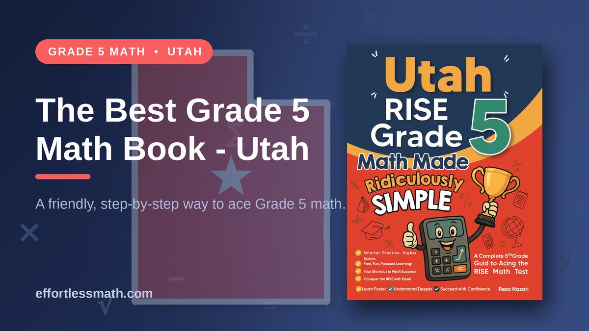 The Best Grade 5 Math Book for Utah Students | Effortless Math