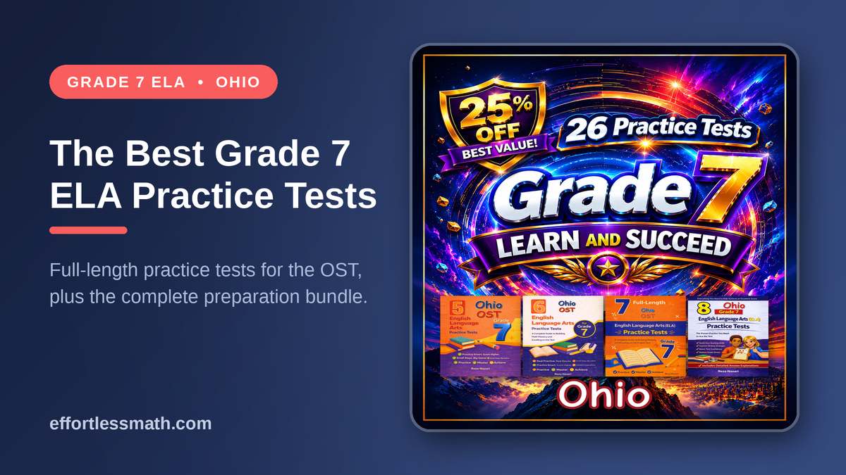 The Best Grade 7 ELA Practice Tests for Ohio Students | Effortless Math
