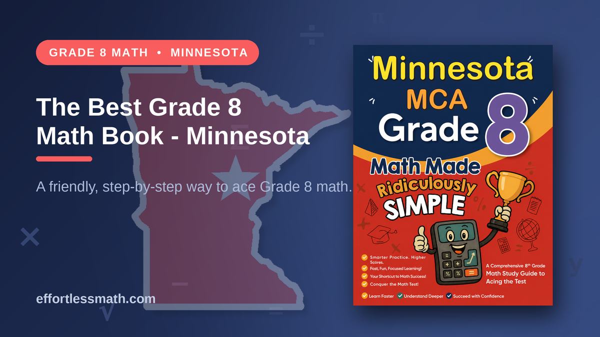 The Best Grade 8 Math Book for Minnesota Students | Effortless Math