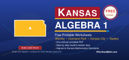 Kansas Algebra 1 Free Worksheets: 68 Free Printable Algebra 1 Worksheets with Step-by-Step Keys